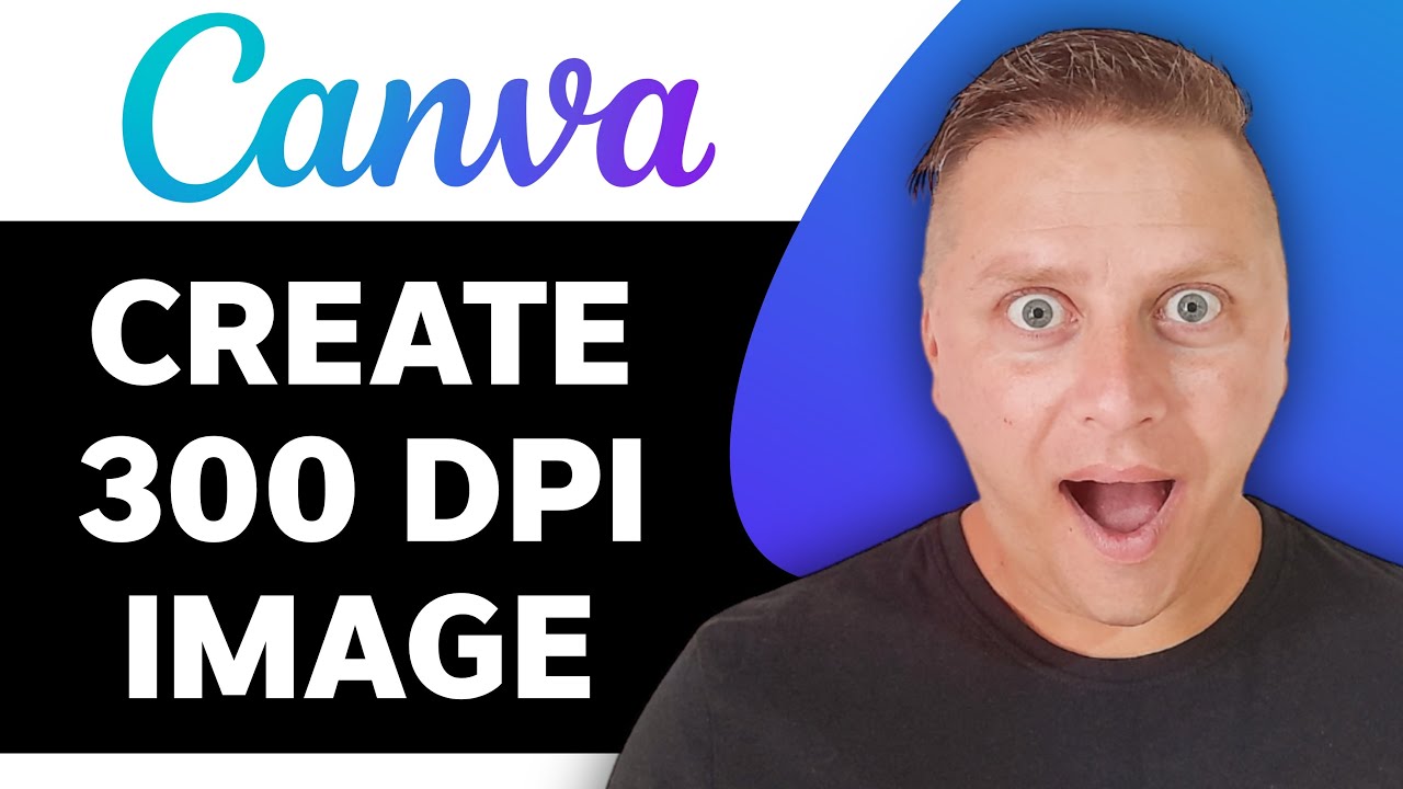 How To Create 300 DPI Image In Canva Canva Tutorial 2024 YouTube How To Create 300 DPI Image In Canva Canva Tutorial 2024 YouTube