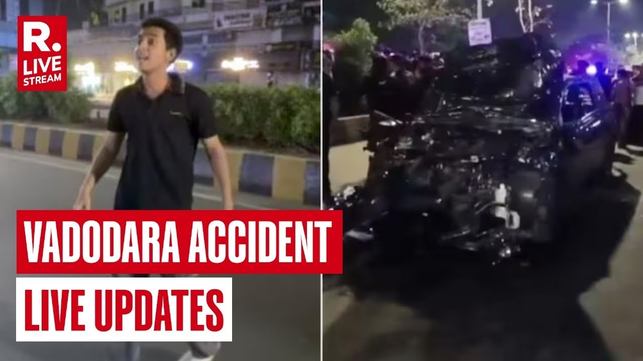 Vadodara Car Accident LIVE Updates: Accused Rakshit Chaurasia To Be ...