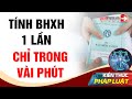 Cch tnh tin bhxh 1 ln n gin trong vi pht  luatvietnam