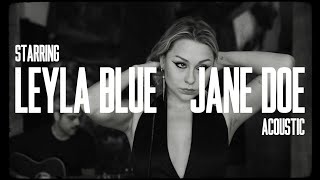Leyla Blue - Jane Doe [Acoustic]