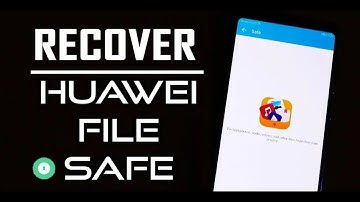 How To Recover Files From Huawei Safe Folder
