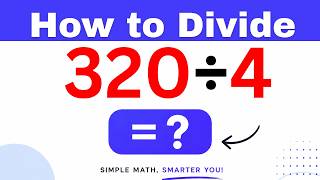 320÷4  Divide 320 by 4 - Long division Method