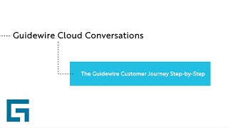 The Guidewire Customer Journey by Step