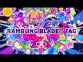 【Cosmic Radio 2024応募楽曲】RAMBLING BLADE / TAG