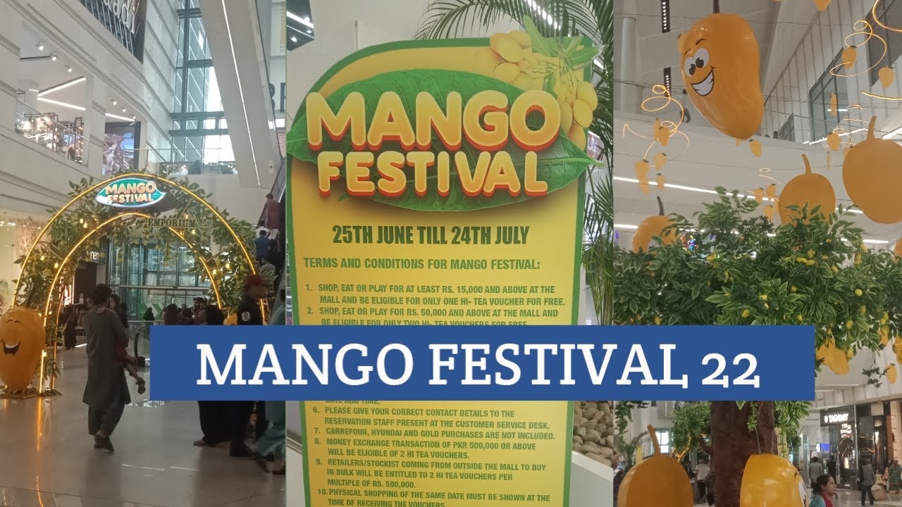 Mango Festival 2022 Emporium Lahore YouTube