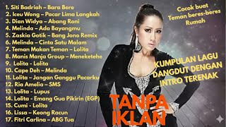 Download Lagu Kumpulan Lagu Dangdut Intro Paling Terenak 🔥 Tanpa Iklan | Enak Buat Beres-Beres Rumah MP3