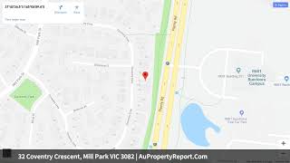 32 Coventry Crescent, Mill Park VIC 3082 | AuPropertyReport.Com 32 Coventry Crescent, Mill Park VIC 3082 | AuPropertyReport.Com