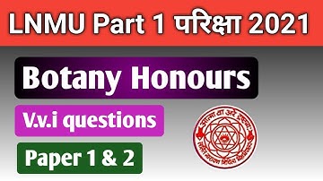 Lnmu bsc part 1 botany honours vvi questions 2021