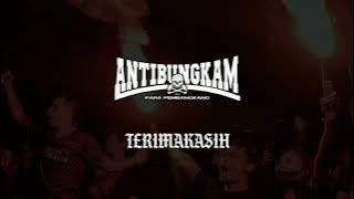 ANTI BUNGKAM - TERIMAKASIH