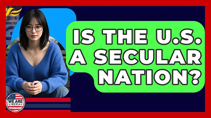 Is The U.S. A Secular Nation? - We Are Liberal