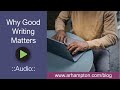 Why Good Writing Matters | Blog Audio