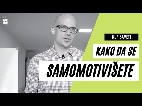 [NLP SAVETI] Kako se samomotivisati