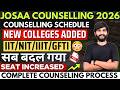JOSAA Counselling 2026 Schedule✅ Major Shocking Changes😳 | JOSAA Counselling Procedure 2026 | CSAB