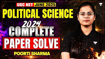 Complete Paper 2024✅ | UGC NET Political Science June 2025 | By Poorti Ma
