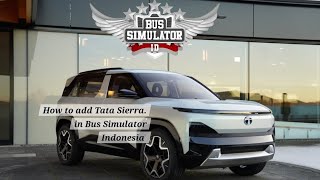 How to add Tata Sierra in Bus Simulator Indonesia  screenshot 2