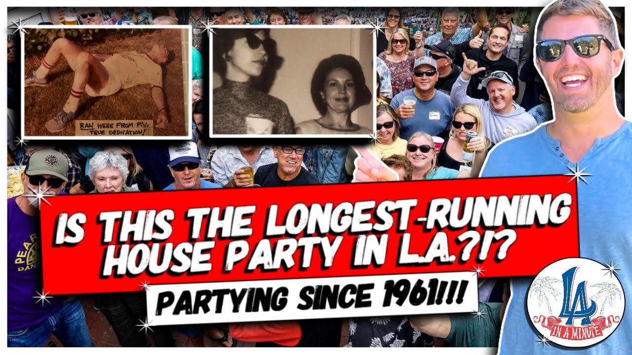 Is This the LongestRunning House Party in L.A.?!? Partying Since 1961!! YouTube