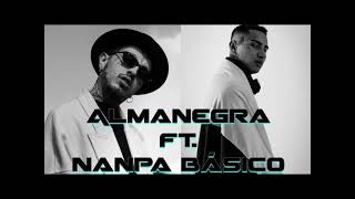 Nanpa básico ft Alma negra - Como tu ninguna.