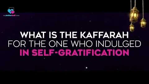 What is the expiation (kaffara) for doing masturbation while fasting? - Assim al hakeem