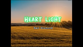 Heartlight (lyrics) Neil Diamond