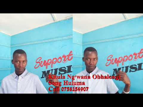 KITULA NGWANA OBHALENGI SONG  Huluma DJ NTAMBI