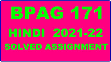 BPAG 171 Solved Assignment 2021-22 in HINDI,  Whatsapp For Pdf  9992290905.