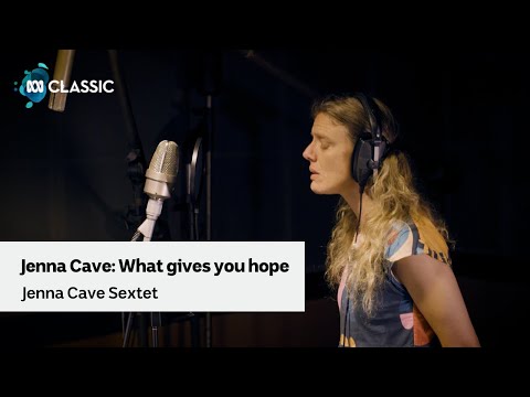 Jenna Cave: What gives you hope