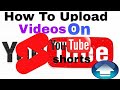 How To Upload Videos on YouTube Easy way | YouTube pa video kaisa dala #shorts
