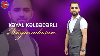 Xeyal Ismayilov - Royamdasan 2021