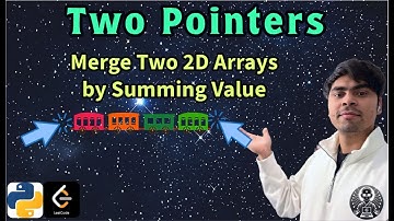 LeetCode 2570 | Merge Two 2D Arrays by Summing Values | Python Solution Explained | AlgoYogi