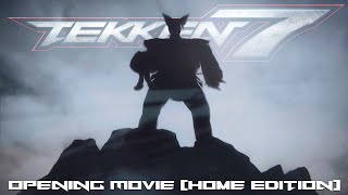 TEKKEN 7: Opening Movie (Home Edition)