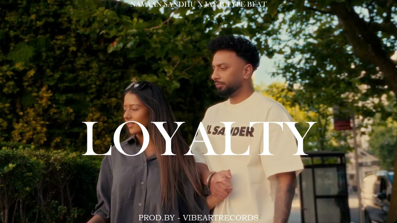 Navaan Sandhu x Jay B Type Beat "LOYALTY" | Punjabi Instrumental Beats 2024