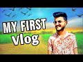 My First Vlog ❤️ | Need Support 😄