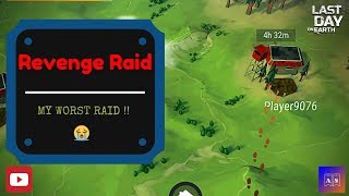 Player9076 - Last Day on Earth: Survival - Worst Raid Ever !!