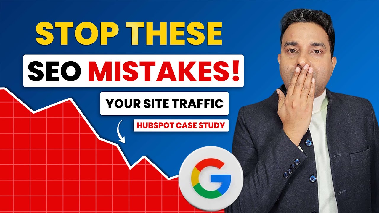 Why Is Your Website Traffic Dropping? SEO Mistakes & Fixes (Hubspot Case Study)
