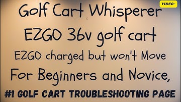 How to Fix Your EZGO 36V PDS Golf Cart (DIY Repair)