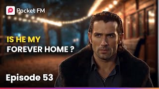 The Alpha's Bride New | Ep 53 | Is He My Forever Home?