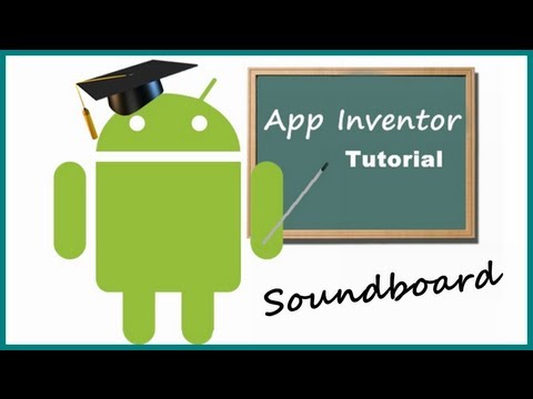 App Inventor Tutorial: How-To build Soundboard Android App