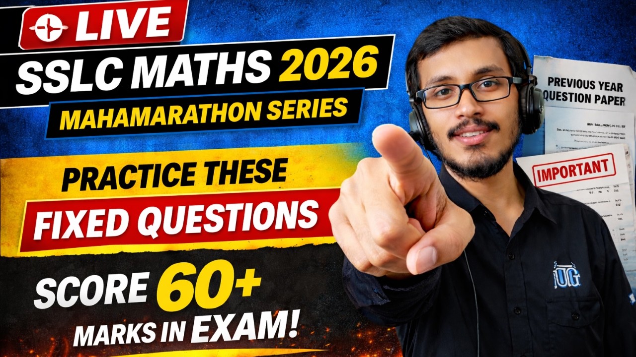 LIVE SSLC Maths 2026| Mahamarathon Series | Practice These Fixed Questions & Score 60+ Marks in Exam