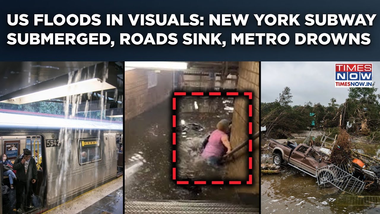 US Floods: New York Subway Submerged| Roads Sink, Cars Swept Away In ...