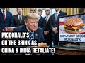 China &amp; India Impose 300% Tariffs — McDonald’s Fights for Survival in Asia! Trump's Trade War, QSR