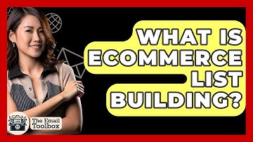 What Is ECommerce List Building? - TheEmailToolbox.com