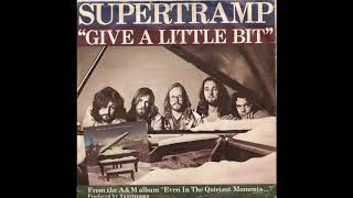 Video thumbnail of "Supertramp - Give A Little Bit"