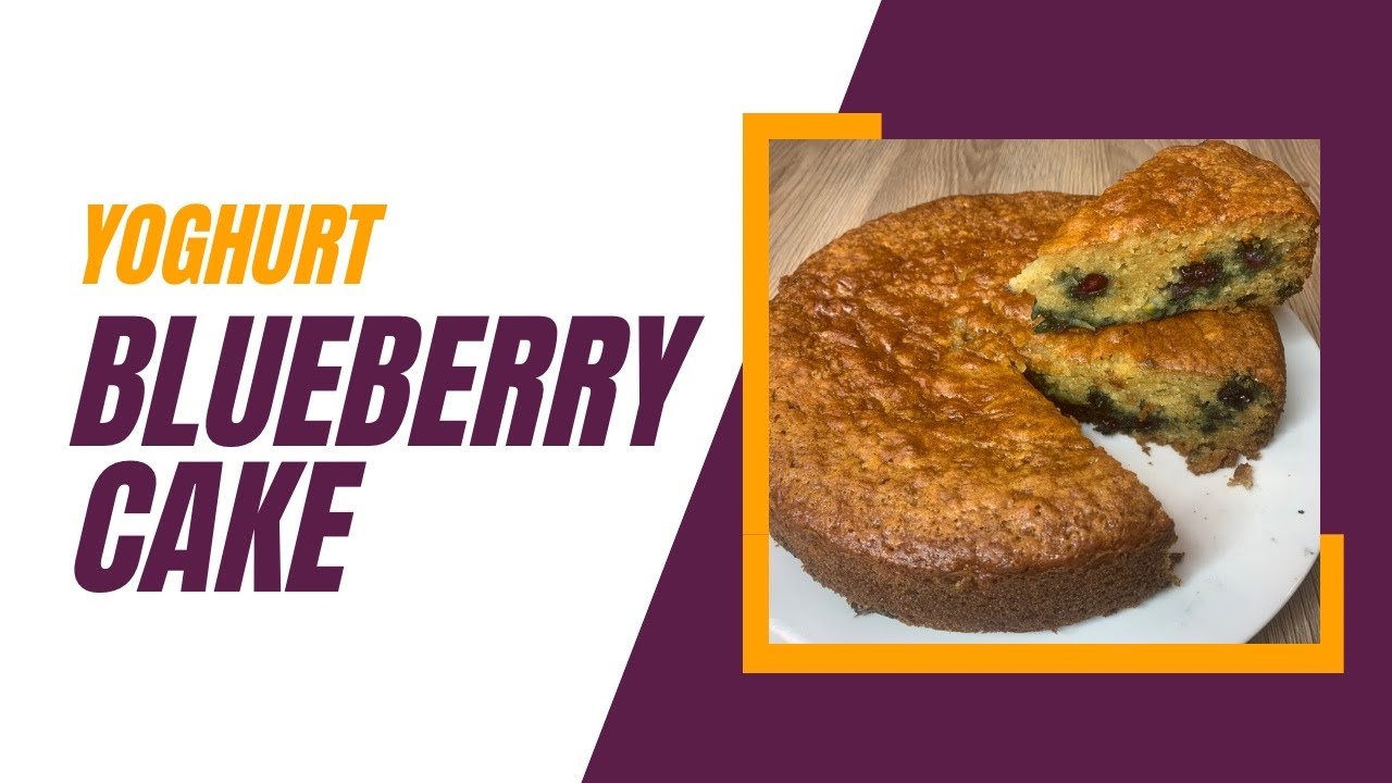 YOGHURT BLUEBERRY CAKE 🍰 /  SOFT MOIST CAKE / EFE FOOD KITCHEN