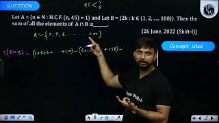 Let \(A=\{n \in N:\) H.C.F. \((n, 45)=1\}\) and Let \(B=\{2 k: k\) \(\in\{1,2, \ldots ., 100\}\}....