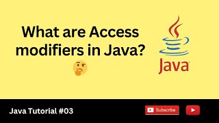 Exclusive Java Access Modifiers Explained Simply 🚀 | Java tutorial #03 | @Rohan17Code Information