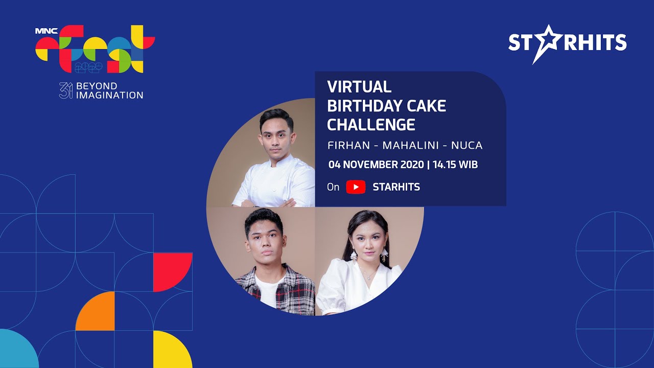 FIRHAN, MAHALINI & NUCA VIRTUAL BIRTHDAY CAKE CHALLENGE | MNC E-Fest 31