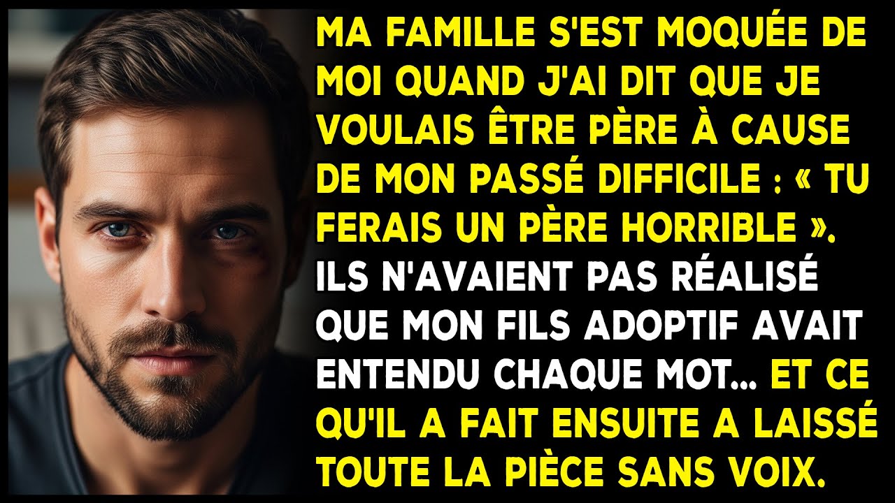 Ma famille s'est moquée de moi quand j'ai dit que je voulais être père.