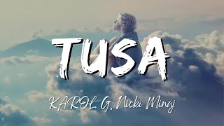KAROL G, Nicki Minaj - Tusa (Lyrics/Letra)