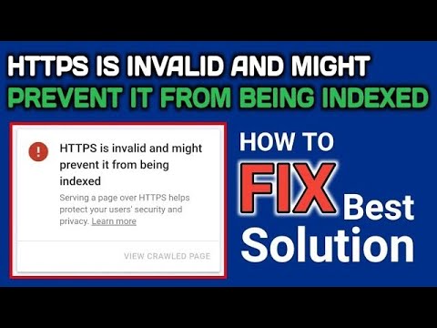 HTTPS is invalid and might prevent it from being indexed | Problem Solved