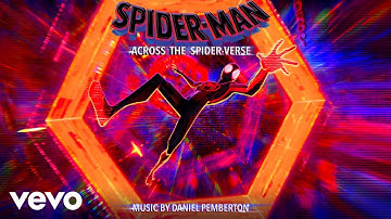 Daniel Pemberton - To My Son | Spider-Man: Across the Spider-Verse (Original Score)